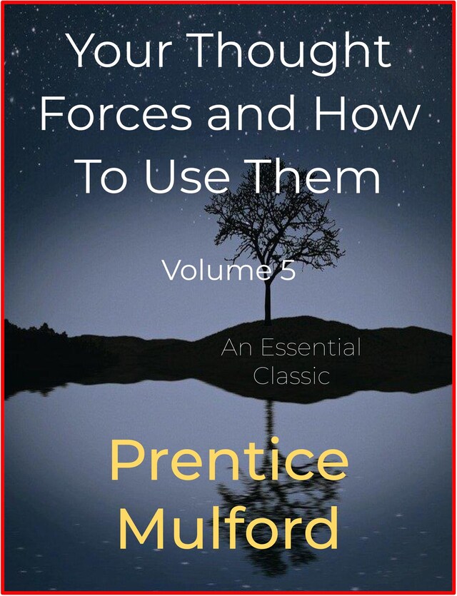 Kirjankansi teokselle Your Thought Forces and How To Use Them