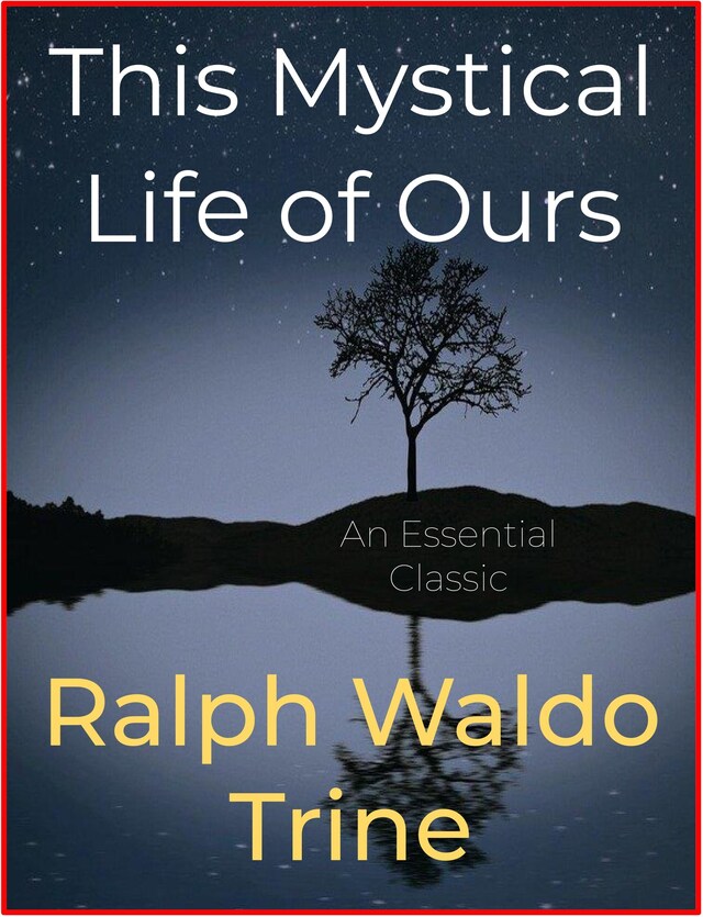 Book cover for This Mystical Life of Ours