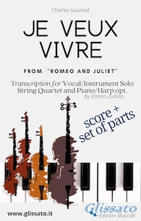 Je veux vivre - Solo, Strings and optional Harp or Piano (score & parts)