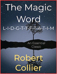 The Magic Word L-I-D-G-T-T-F-T-A-T-I-M