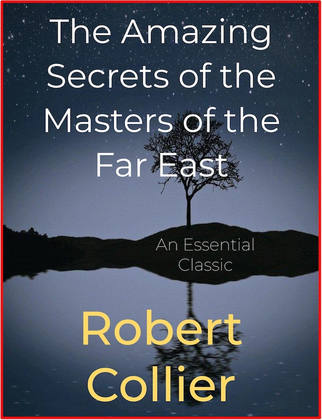 Kirjankansi teokselle The Amazing Secrets of the Masters of the Far East