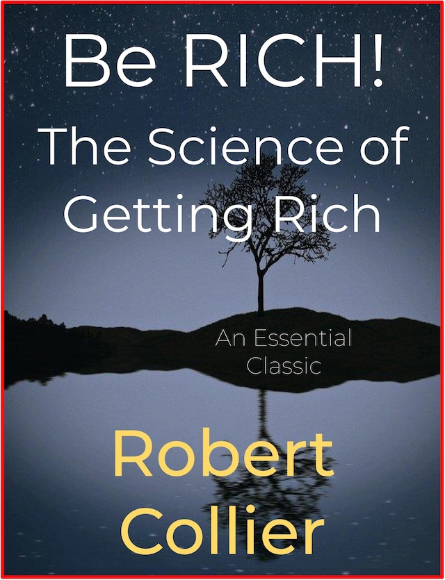 Boekomslag van Be RICH! The Science of Getting Rich