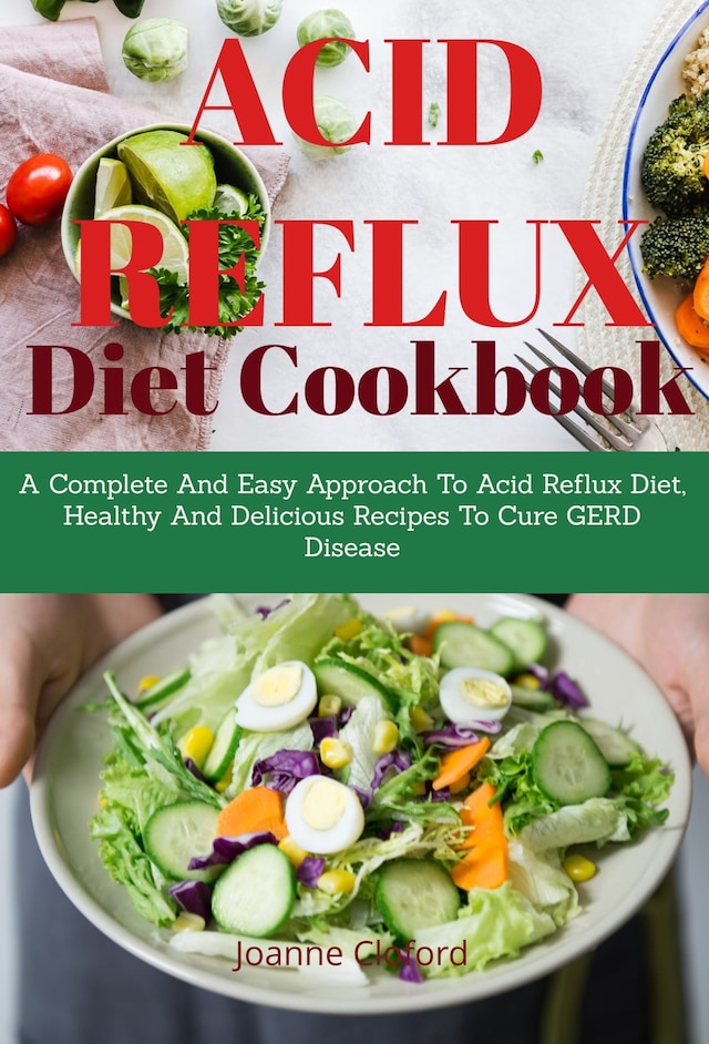 Acid Refux Diet Cookbook