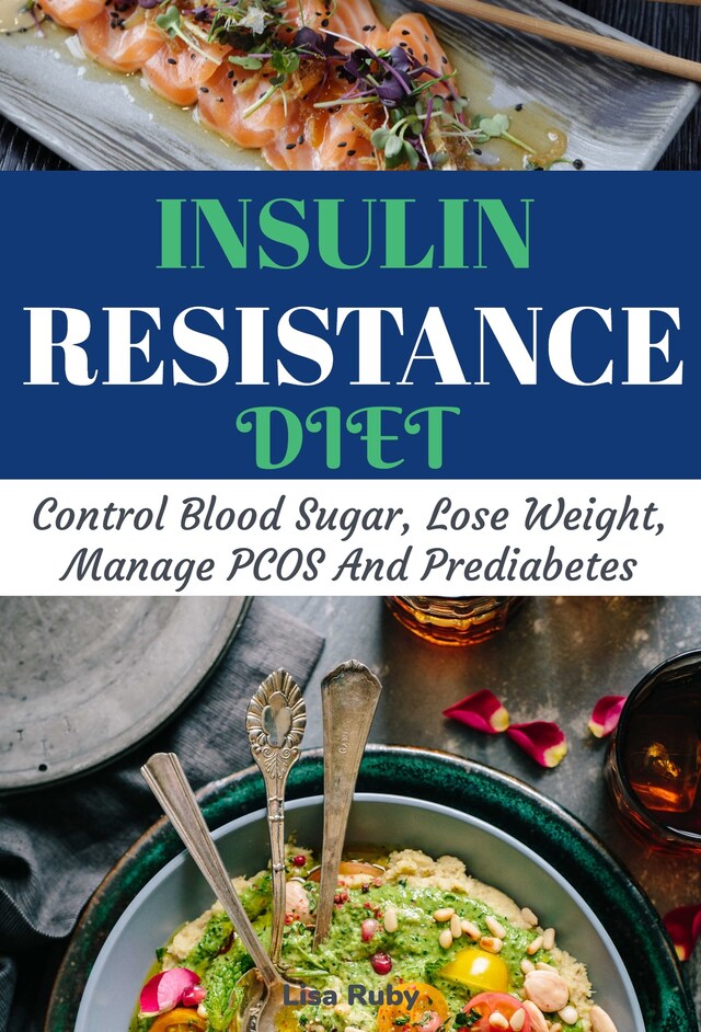 Insulin Resistance Cookbook