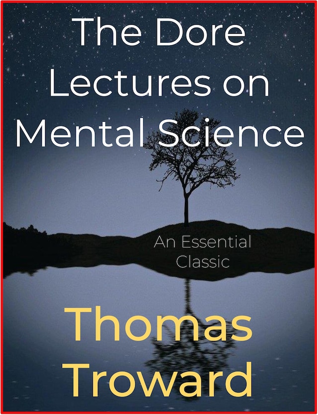 Bokomslag för The Dore Lectures on Mental Science