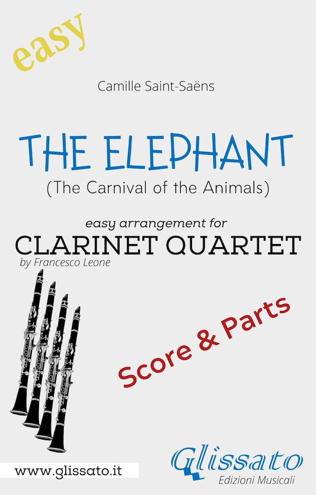 The Elephant - Easy Clarinet Quartet (score & parts)