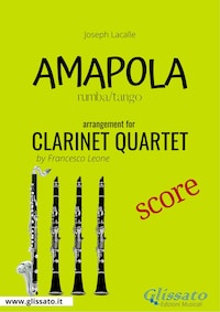 Amapola - Clarinet Quartet - score