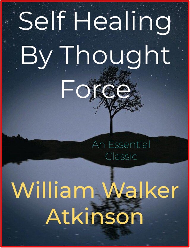 Portada de libro para Self Healing By Thought Force