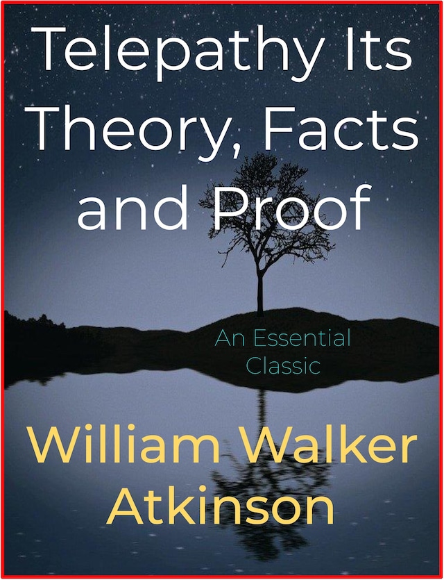 Book cover for Telepathy Its Theory, Facts and Proof