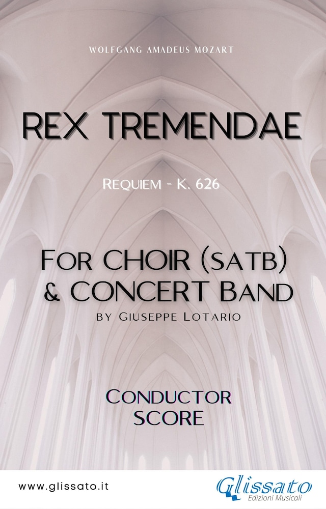 Rex Tremendae - Choir & Concert Band (score)