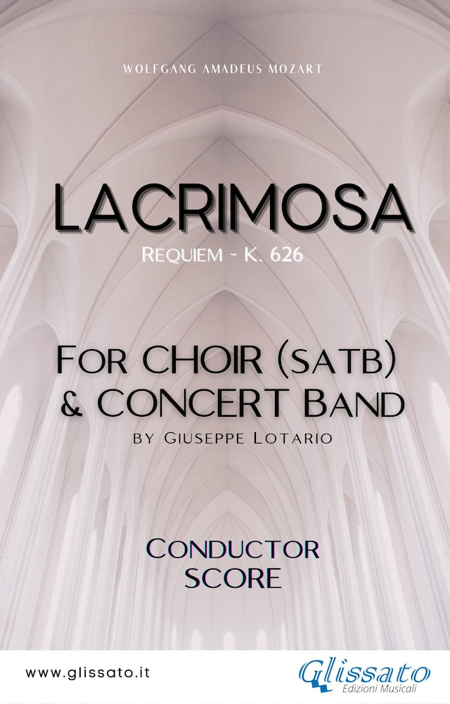 Lacrimosa - Choir & Concert Band (score)