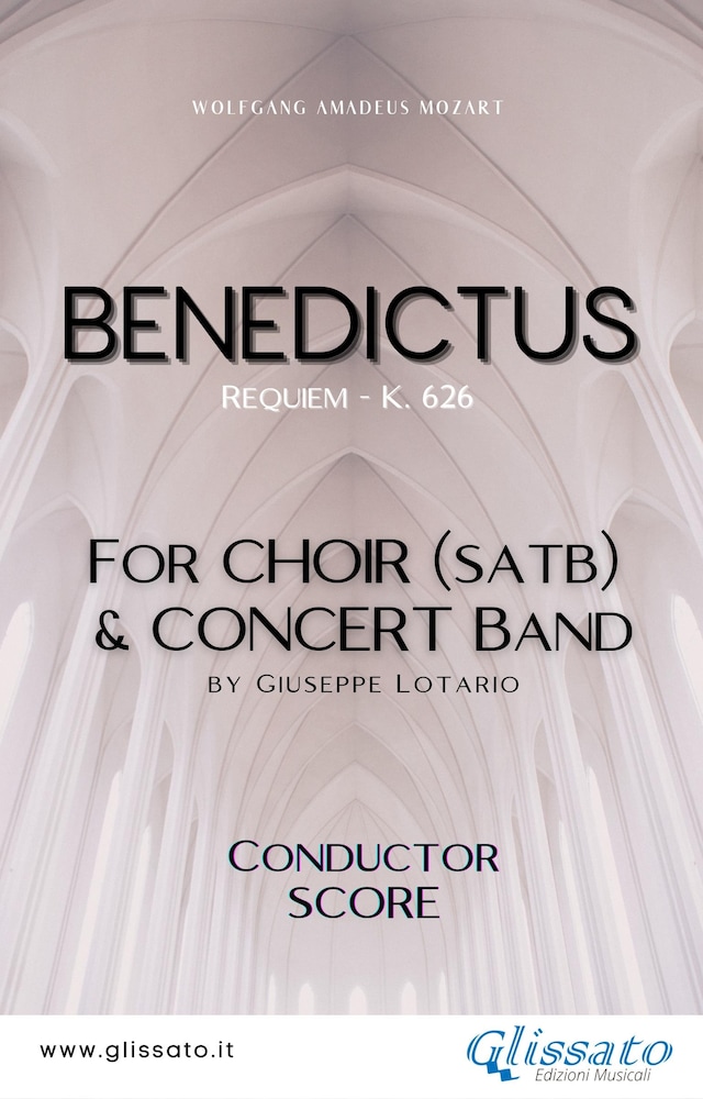 Benedictus - Choir & Concert Band (score)