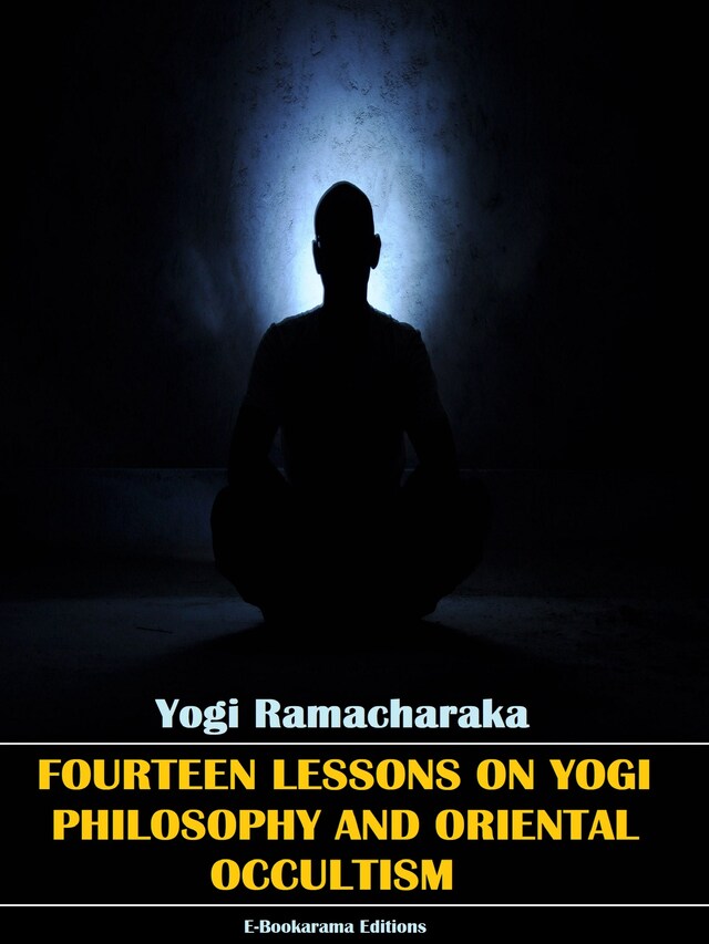 Book cover for Fourteen Lessons in Yogi Philosophy and Oriental Occultism