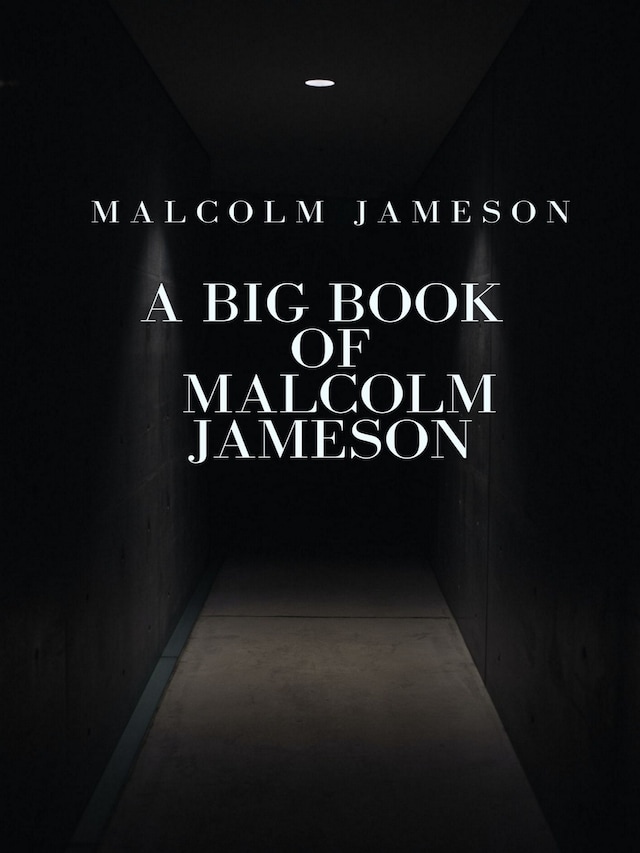 Boekomslag van A Big Book of Malcolm Jameson