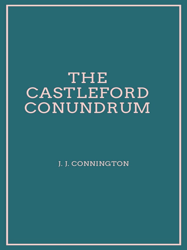 Couverture de livre pour The Castleford Conundrum