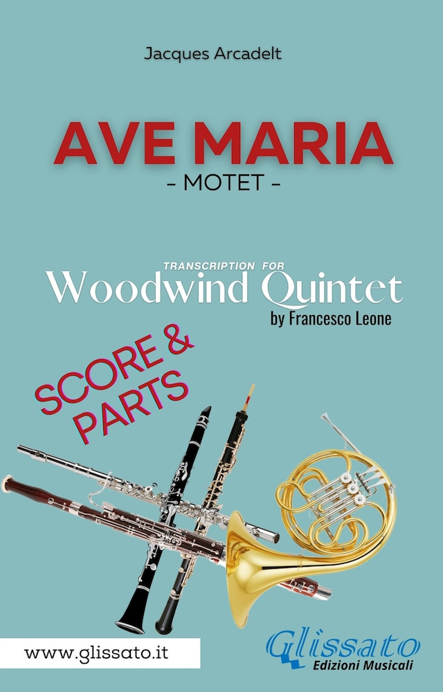 Book cover for Ave Maria (Arcadelt) - Woodwind Quintet - Score & Parts