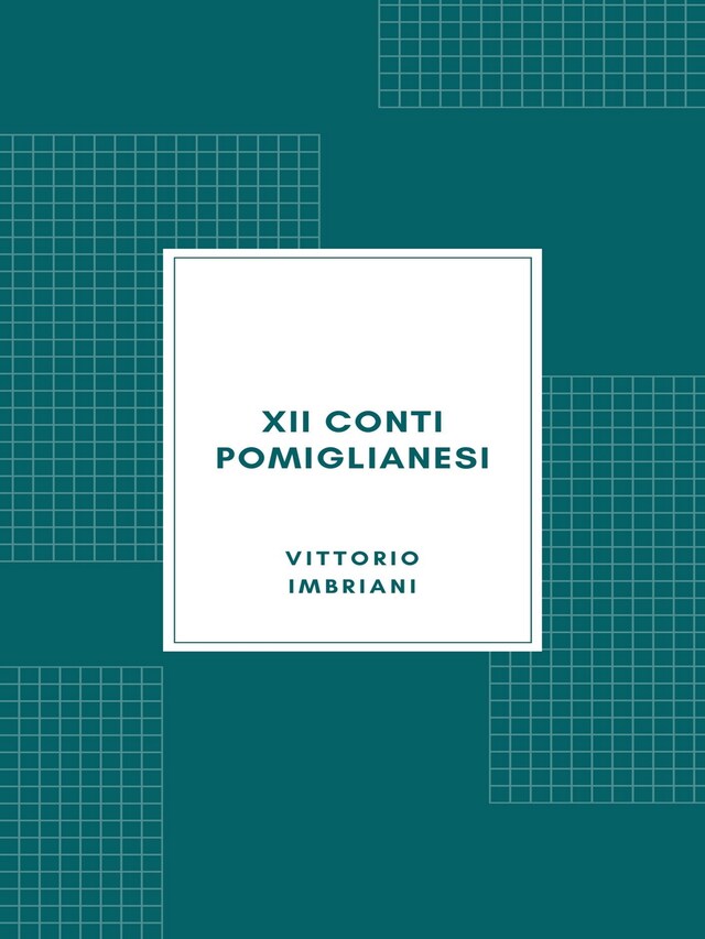 Kirjankansi teokselle XII conti pomiglianesi