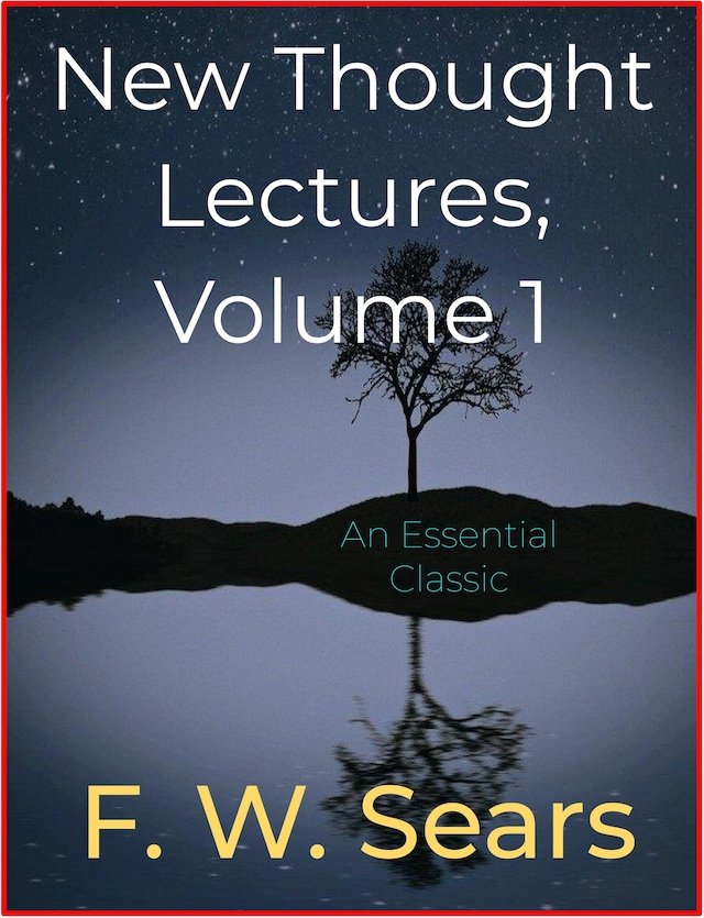 Kirjankansi teokselle New Thought Lectures, Volume 1