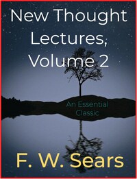 New Thought Lectures, Volume 2