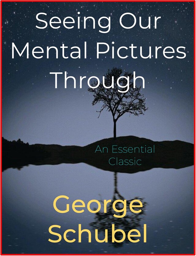 Book cover for Seeing Our Mental Pictures Through