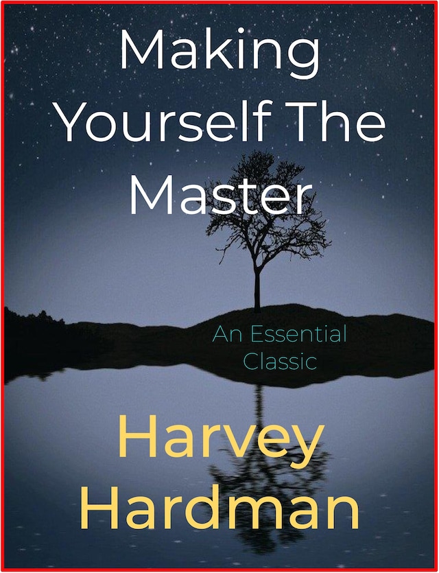 Book cover for Making Yourself The Master