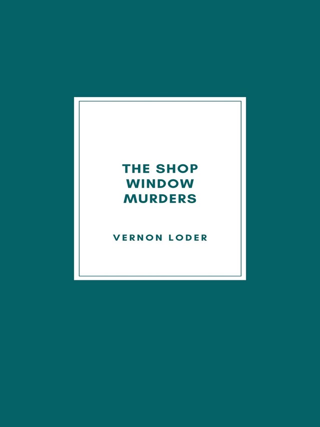 Portada de libro para The Shop Window Murders (1930)