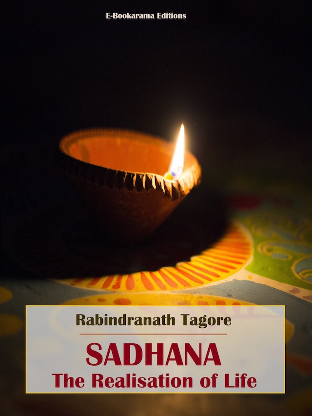 Book cover for Sadhana, The Realisation of Life