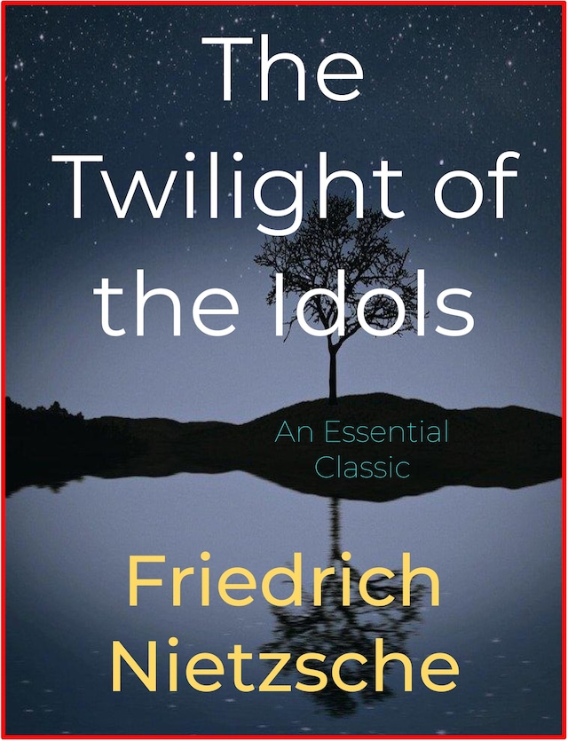 Book cover for The Twilight of the Idols