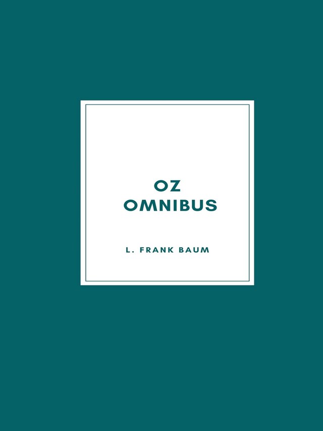 Couverture de livre pour Oz Omnibus