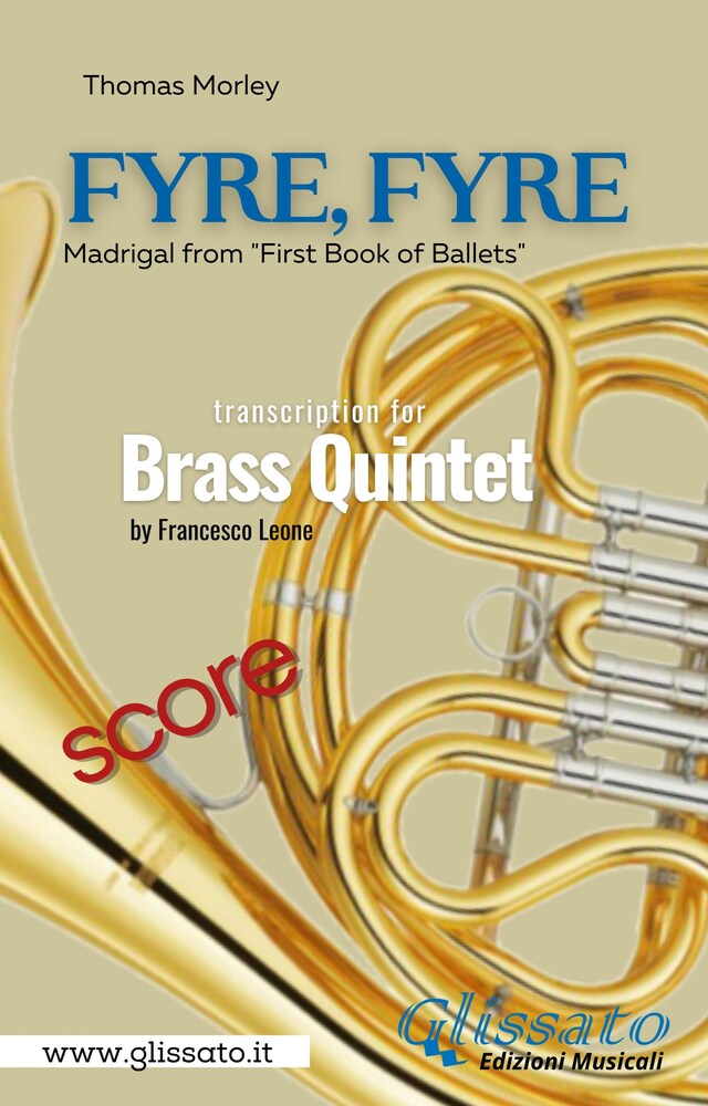 Book cover for "Fyre, Fyre" Brass Quintet (score)