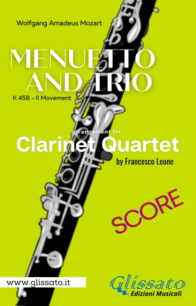 Boekomslag van Menuetto and Trio (K.458) Clarinet Quartet (score)