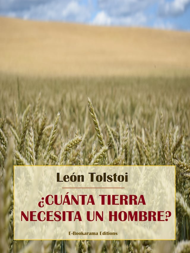 Book cover for ¿Cuánta tierra necesita un hombre?