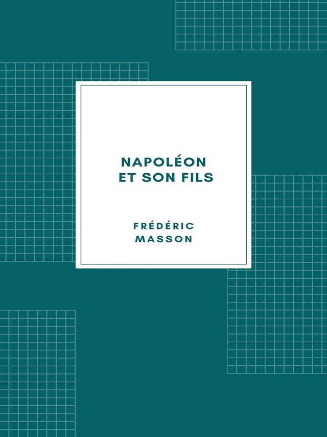 Buchcover für Napoléon et son fils (1904)