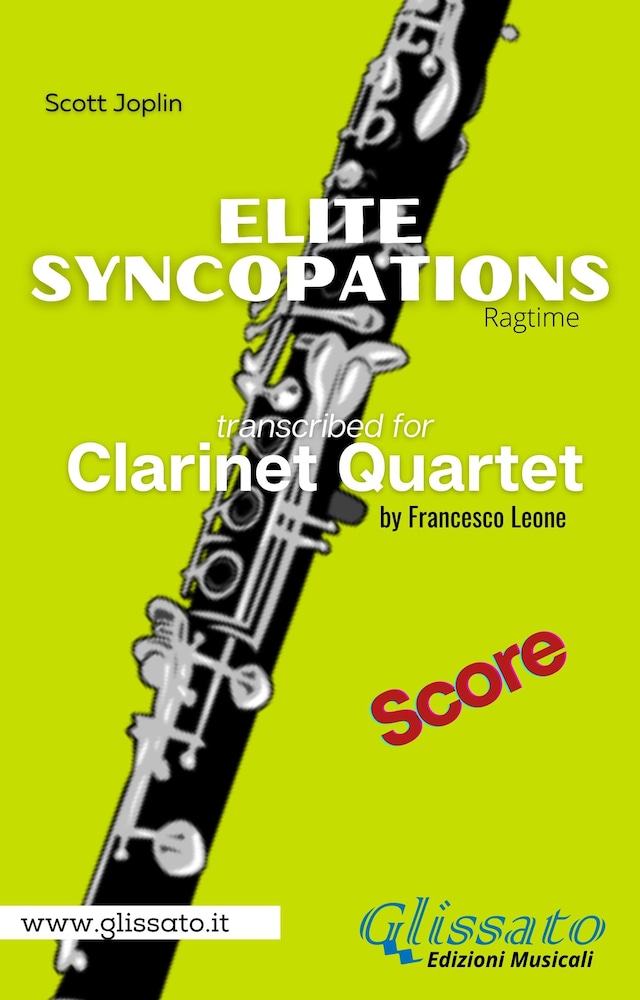 Elite Syncopations - Clarinet Quartet (score)