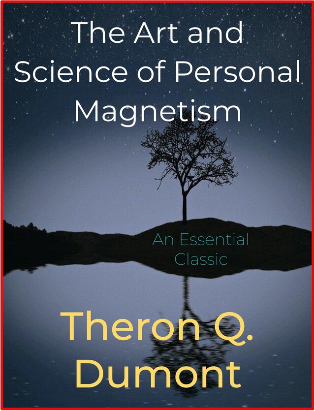 Portada de libro para The Art and Science of Personal Magnetism