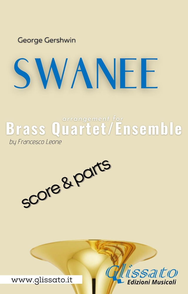 Book cover for Swanee - Brass Quartet/Ensemble (score & parts)