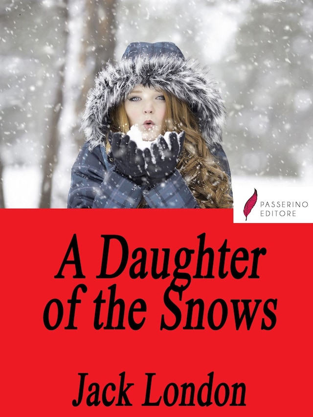 Book cover for A Daughter of the Snows