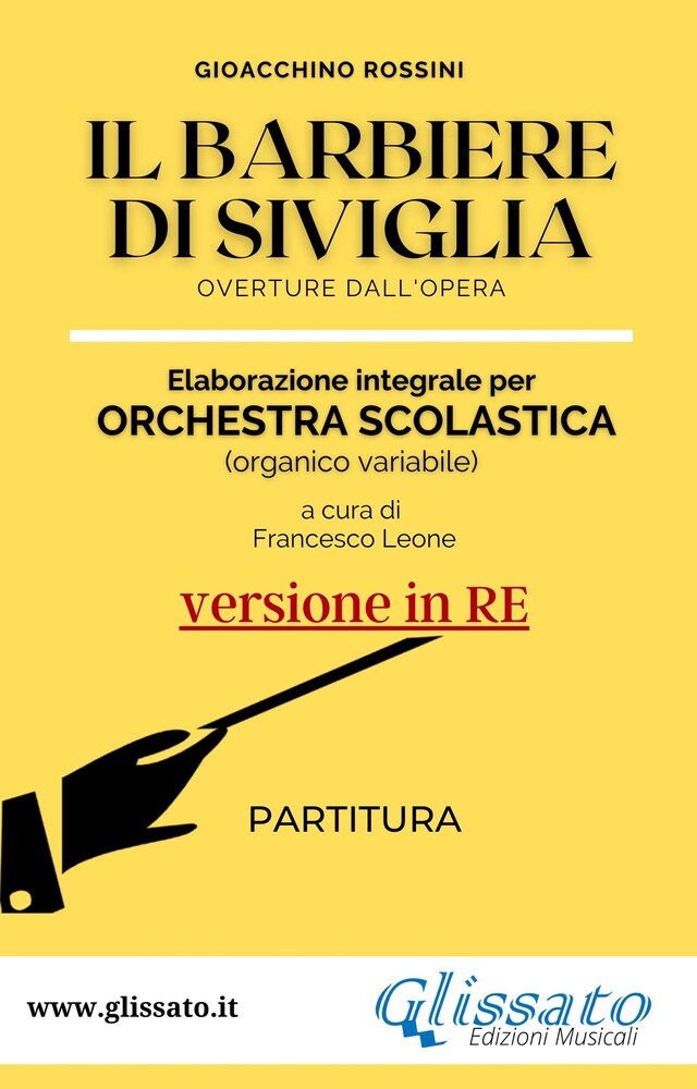 Boekomslag van Il Barbiere di Siviglia - elaborazione facilitata per orchestra scolastica (Partitura in Re)