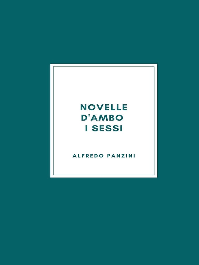 Book cover for Novelle d'ambo i sessi