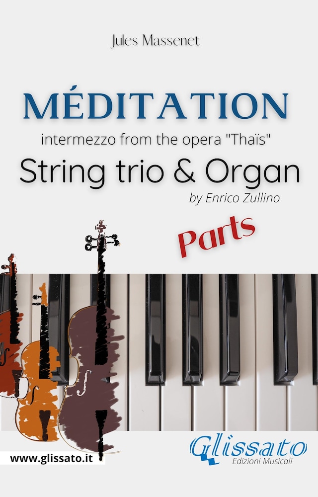 Okładka książki dla Méditation (Thaïs) - String trio & Organ (parts)
