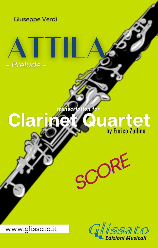 Book cover for Attila (prelude) Clarinet quartet score