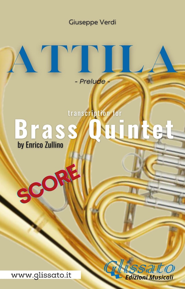 Book cover for Attila (prelude) Brass quintet - score