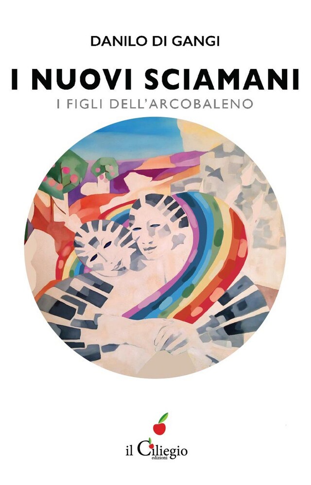 Book cover for I nuovi sciamani. I figli dell'arcobaleno