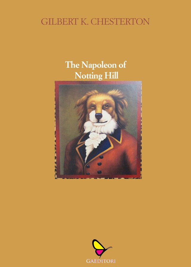 Okładka książki dla The Napoleon of Notting Hill