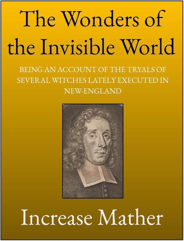 Okładka książki dla The Wonders of the Invisible World