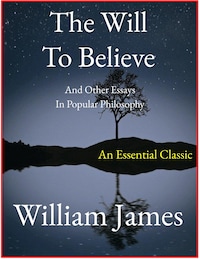 The Will to Believe