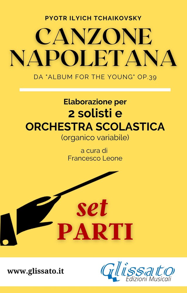 Couverture de livre pour Canzone Napoletana - 2 Solisti e Orchestra Scolastica (set parti)