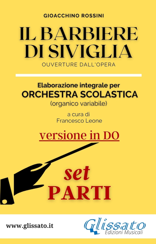 Book cover for Il Barbiere di Siviglia (in Do) - elaborazione facilitata SMIM/LICEO - Set parti