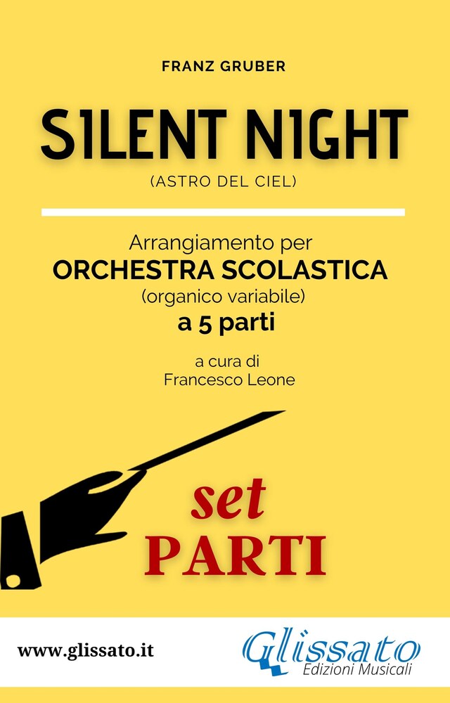 Kirjankansi teokselle "Silent Night" Spartiti per Orchestra Scolastica smim liceo (set parti)