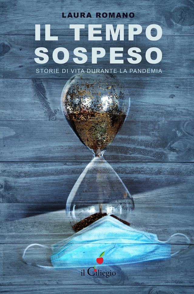Book cover for Il tempo sospeso. Storie di vita durante la pandemia